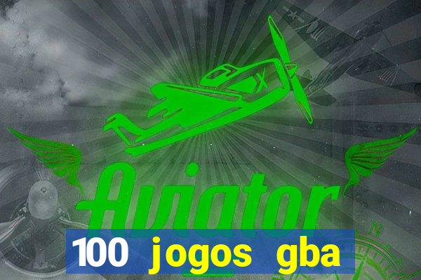 100 jogos gba download pt-br